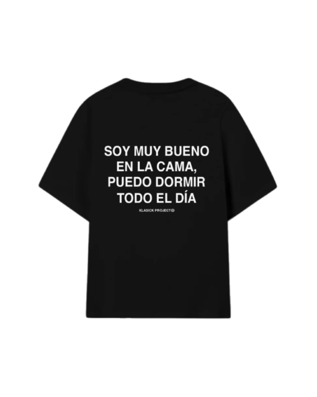 SOY MUY BUENO EN LA CAMA CAMISETA