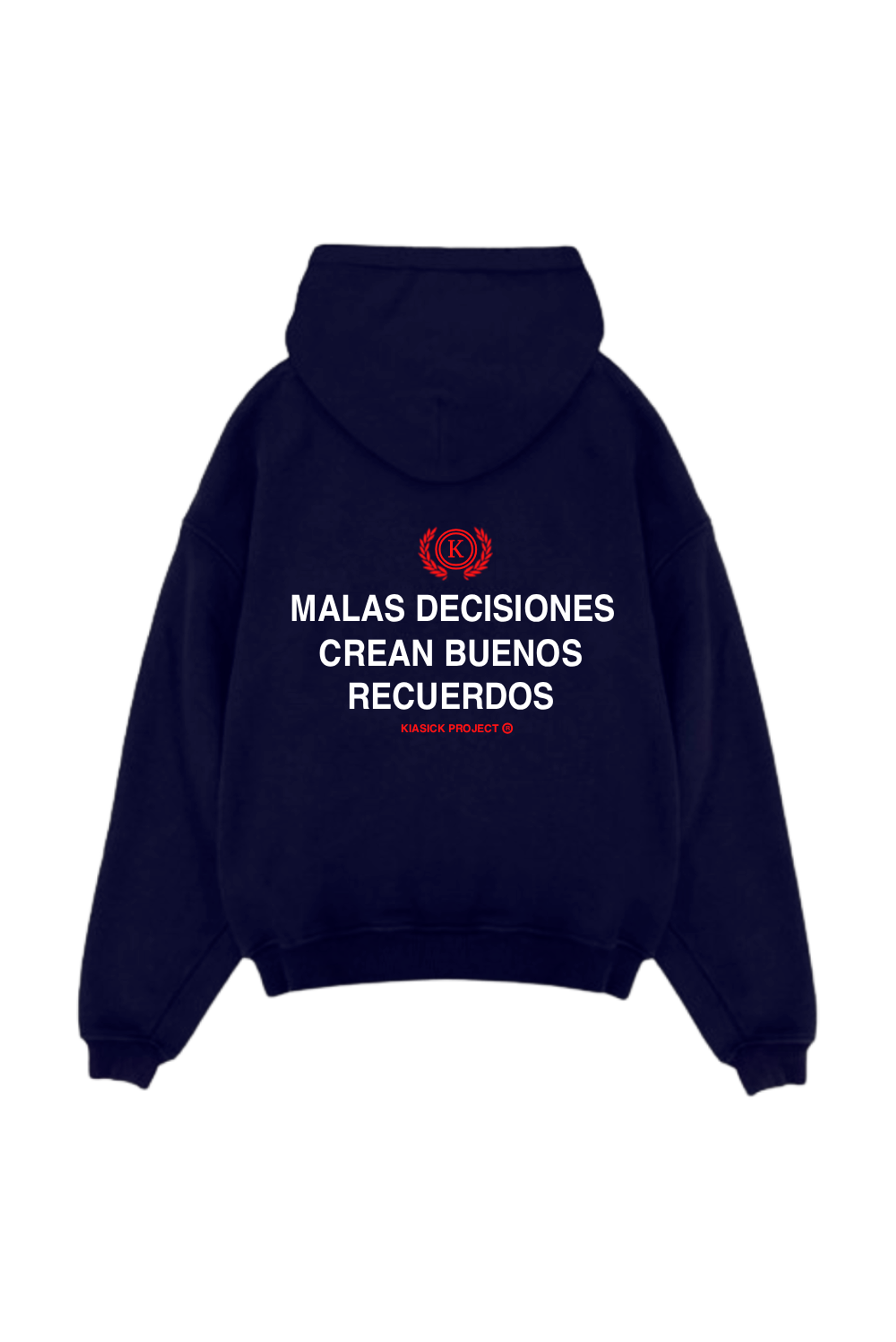 SUDADERA CON CAPUCHA MALAS DECISIONES