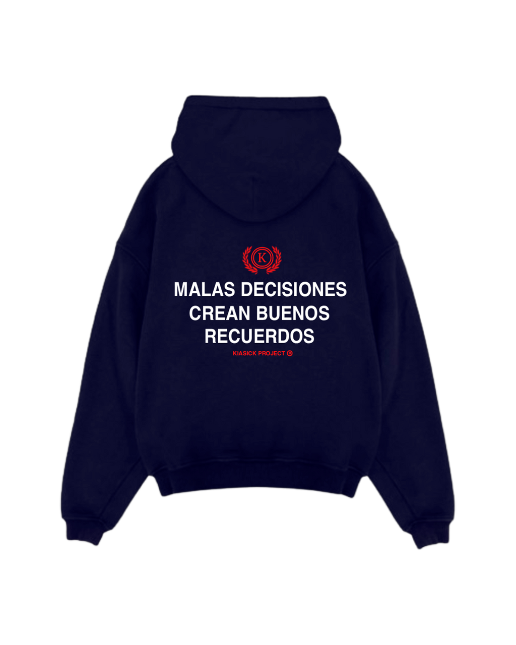 SUDADERA CON CAPUCHA MALAS DECISIONES