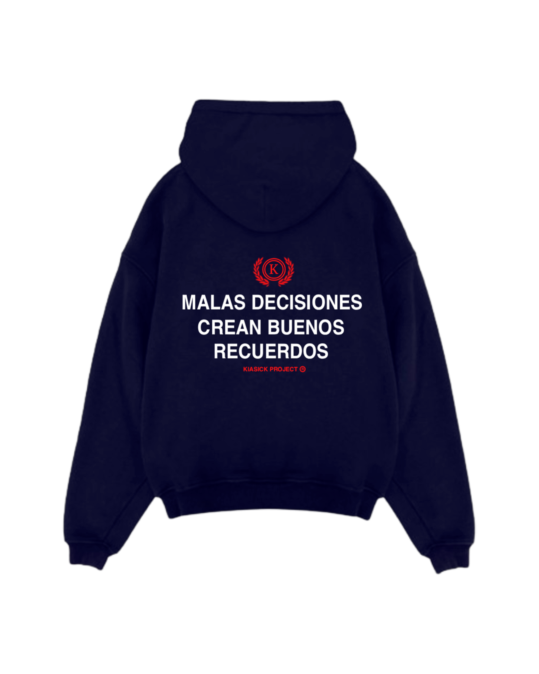 SUDADERA CON CAPUCHA MALAS DECISIONES