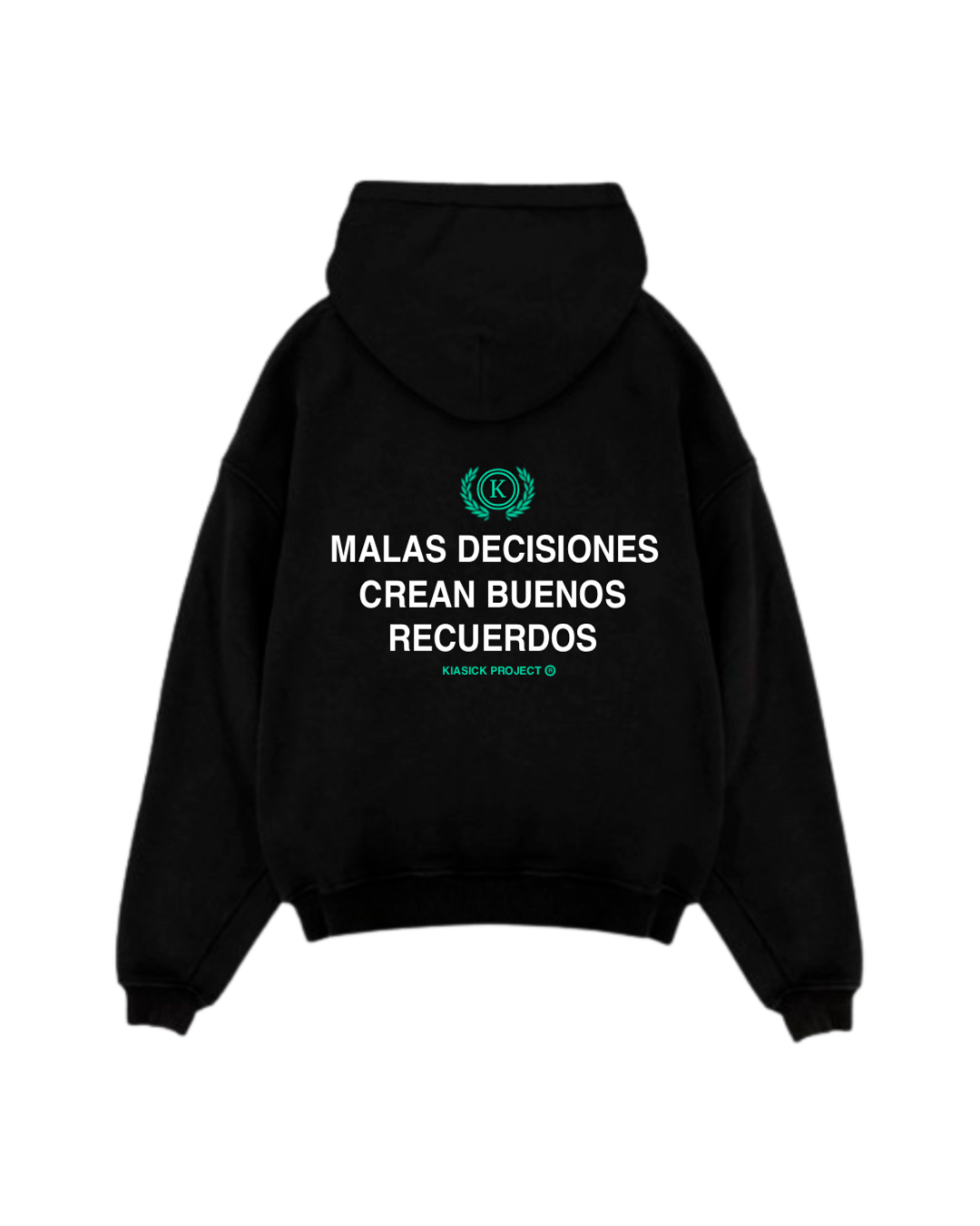 SUDADERA CON CAPUCHA MALAS DECISIONES