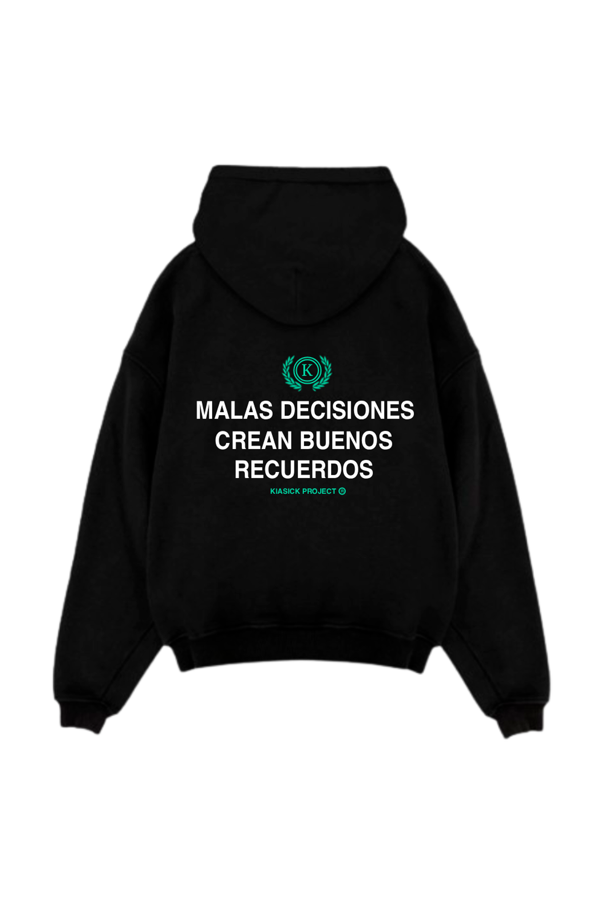 SUDADERA CON CAPUCHA MALAS DECISIONES