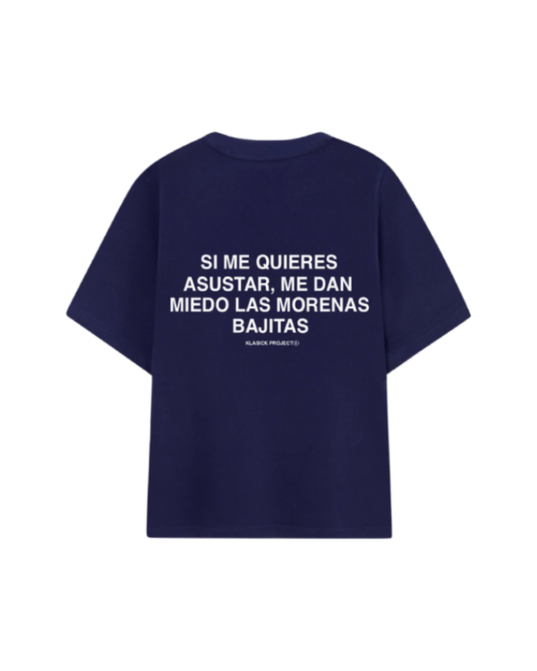 ASUSTAR MORENAS CAMISETA