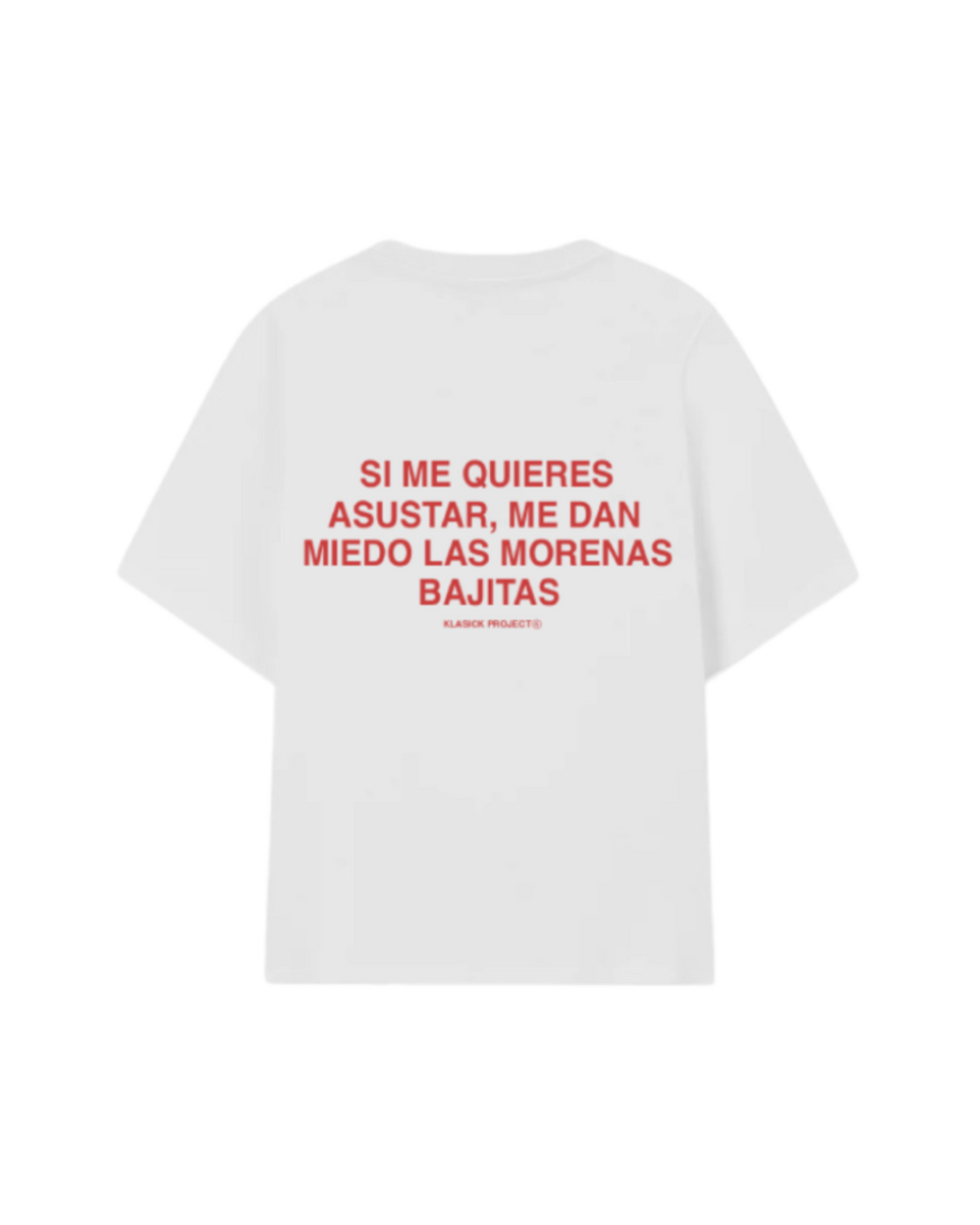 ASUSTAR MORENAS CAMISETA