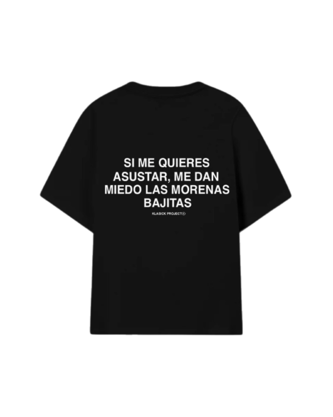 ASUSTAR MORENAS CAMISETA
