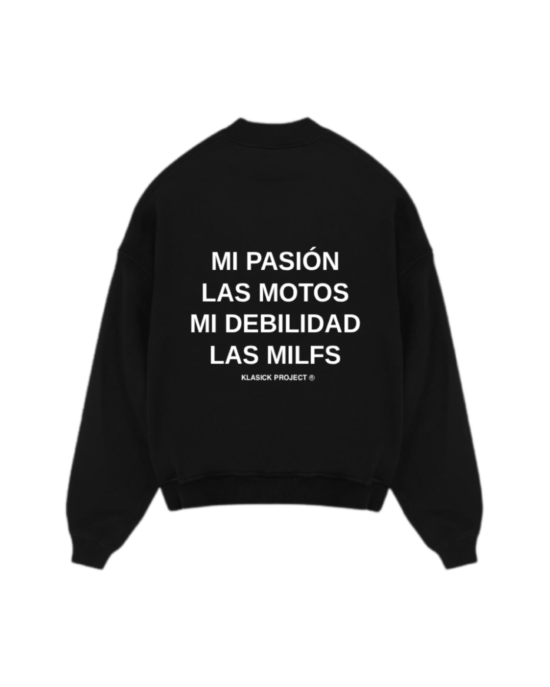 SUDADERA SIN CAPUCHA PASIÓN Y DEBILIDAD - MOTOS