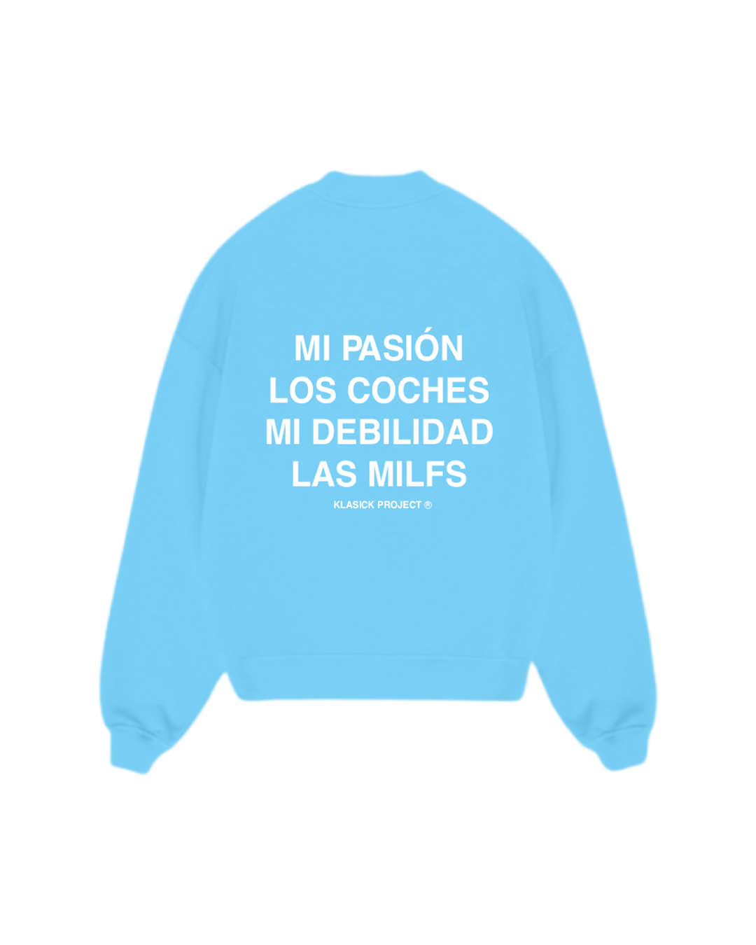 SUDADERA SIN CAPUCHA PASIÓN Y DEBILIDAD