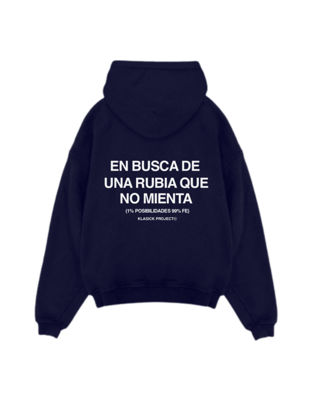 SUDADERA RUBIA QUE NO MIENTA