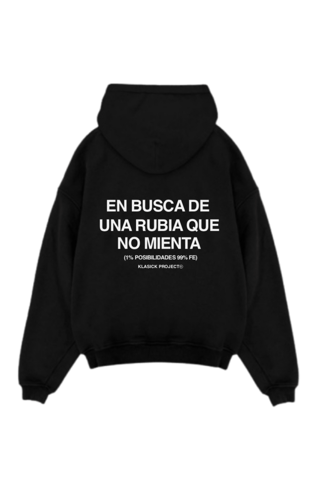 SUDADERA RUBIA QUE NO MIENTA